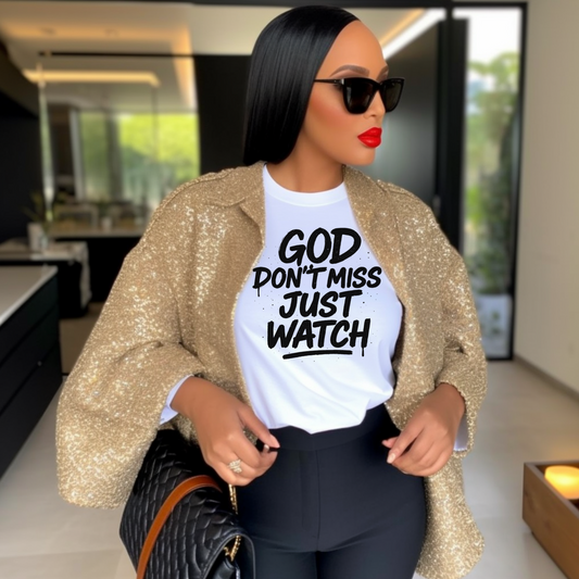 God don't miss