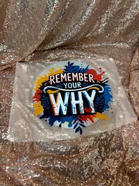 Remember your why